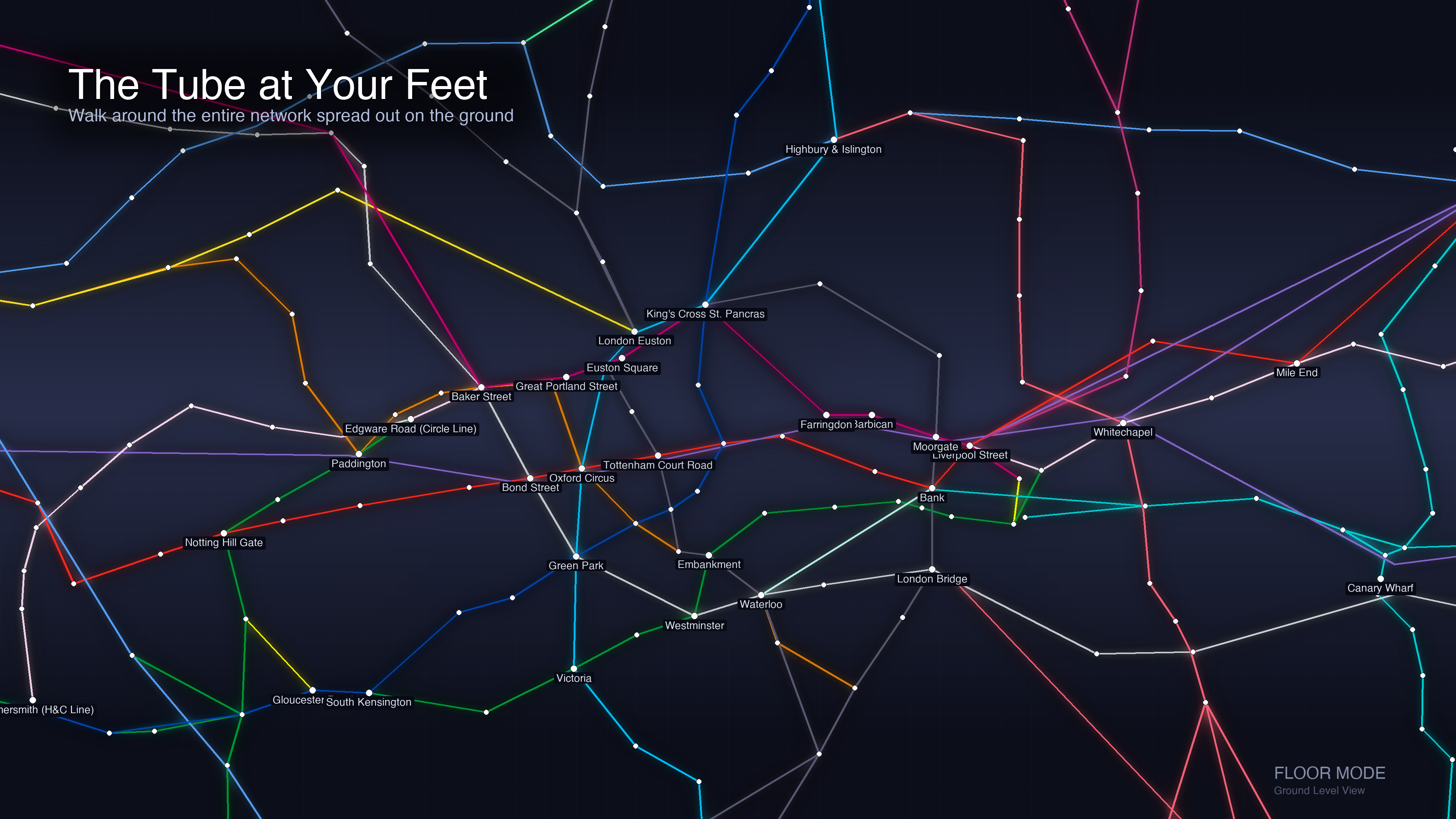 Floor Mode — the tube network spread out on the ground at your feet